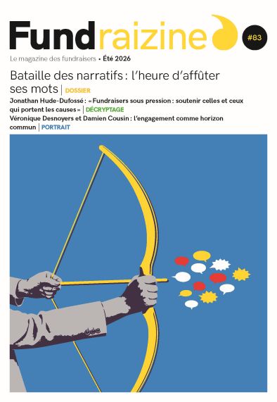 Une du numéro 83 du magazine des fundraisers où l'on aperçoit un arc jaune tirer des bulles de discussion